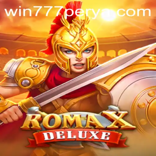 Explore the Thrilling World of RomaXDeluxe at 777Perya.com